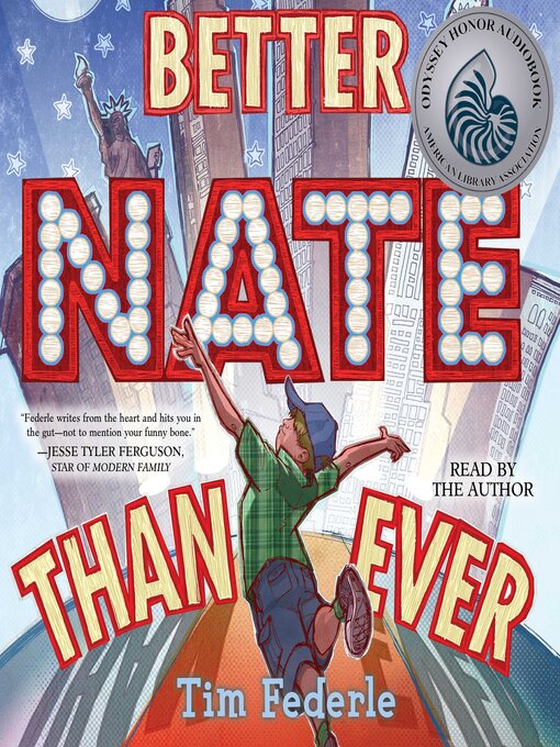 Title details for Better Nate Than Ever by Tim Federle - Available